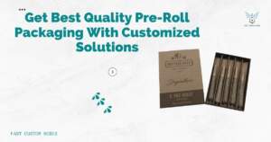 Pre-Roll Packaging